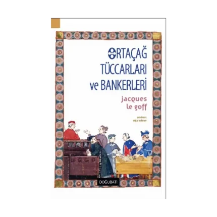 Ortaçağ Tüccarları ve Bankerleri