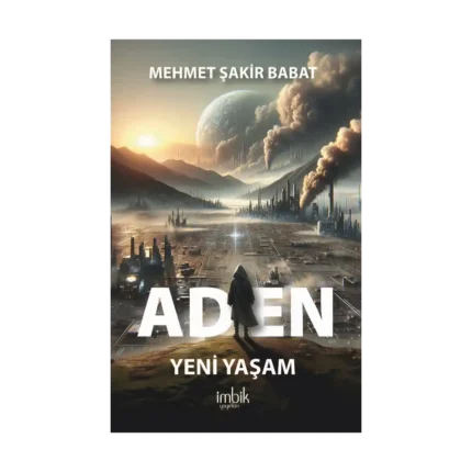 Aden - Yeni Yaşam