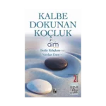Kalbe Dokunan Koçluk