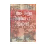 Emek-Değer Teorileri ve Dışticaret