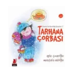 Deniz'in Sevdiği Şeyler : 7 Tarhana Çorbası