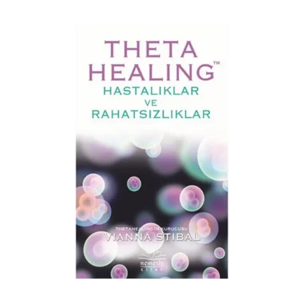 Theta Healing - Hastalıklar ve Rahatsızlıklar