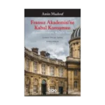 Fransız Akademisine Kabul Konuşması