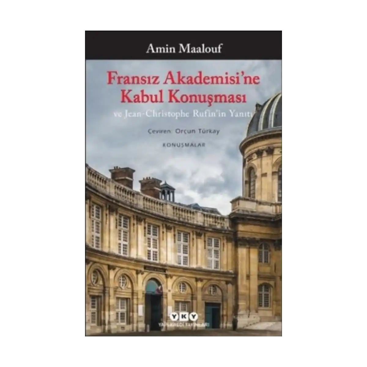 3d496-fransiz-akademisine-kabul-konusmasi-1-1.webp Fransız Akademisine Kabul Konuşması - Görsel 1