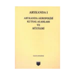 Arykanda Akropolisi Kutsal Alanları ve Kültleri
