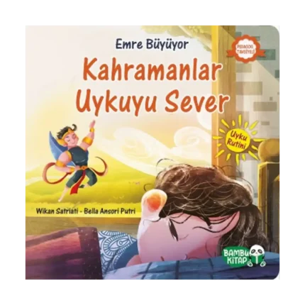 Emre Büyüyor - Kahramanlar Uykuyu Sever