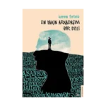 En Yakın Arkadaşım Bir Deli