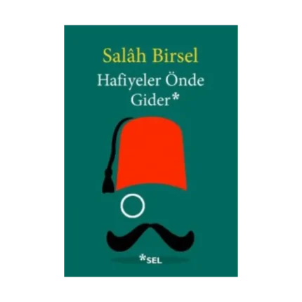 Hafiyeler Önde Gider