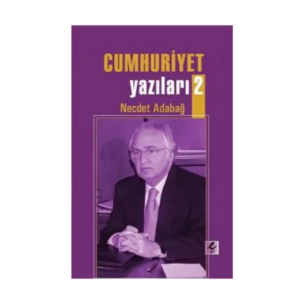 Cumhuriyet Yazıları 2