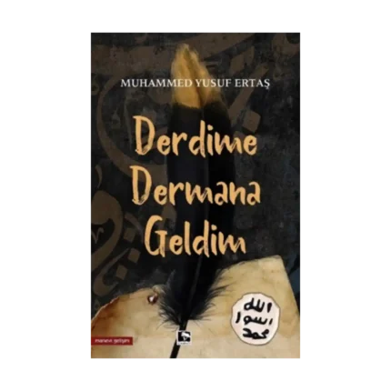 Derdime Dermana Geldim