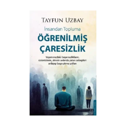 Öğrenilmiş Çaresizlik