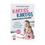 Kardeş Kardeş Geçinen Çocuklar Yetiştirmek