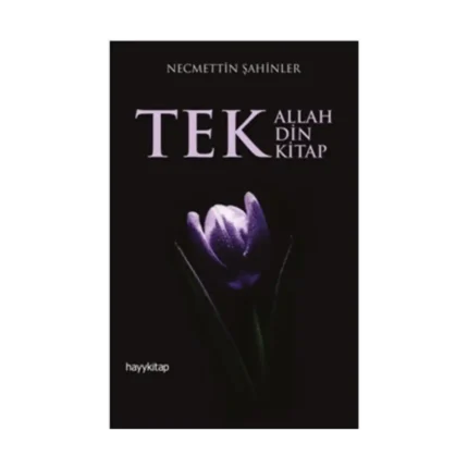 Tek Allah Tek Din Tek Kitap