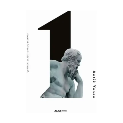 Felsefe Tarihi 1 -Antik Yunan(Cİltli)