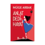 Anlat Dedi Hayat