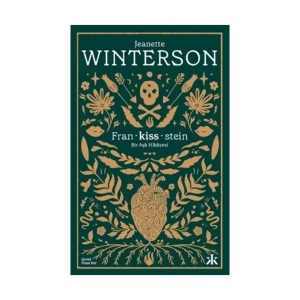 Fran-kiss-stein: Bir Aşk Hikayesi