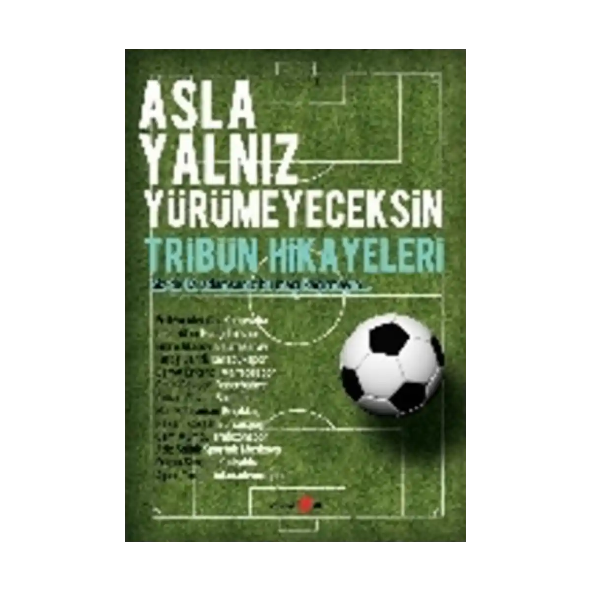 3e907-asla-yalniz-yurumeyeceksin-tribun-hikayeleri-1-1.webp Asla Yalnız Yürümeyeceksin - Tribün Hikayeleri - Görsel 1