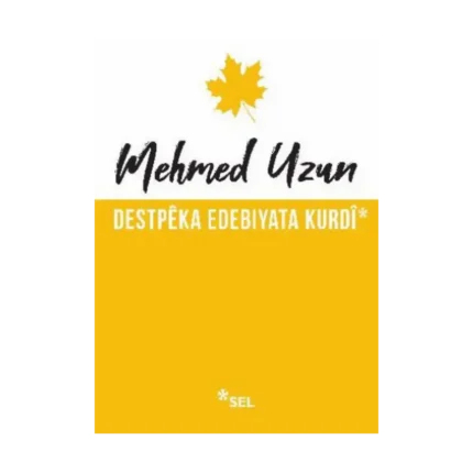 Destpêka Edebiyata Kurdî