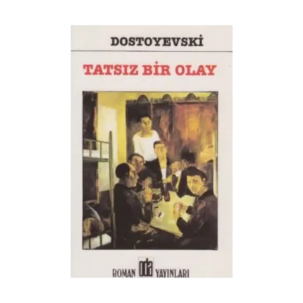 Tatsız Bir Olay