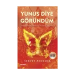 Yunus Diye Göründüm