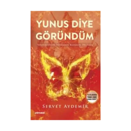 Yunus Diye Göründüm