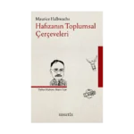 Hafızanın Toplumsal Çerçeveleri