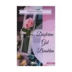 Düşlerine Gül Bıraktım