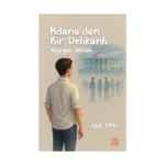 Adana’dan Bir Delikanlı