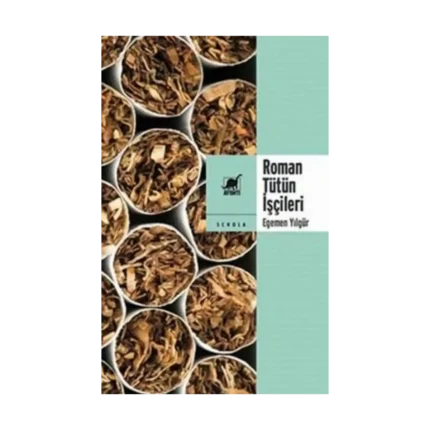 Roman T ütün İşçileri