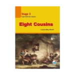Eight Cousins - Stage 3 (CD’li)