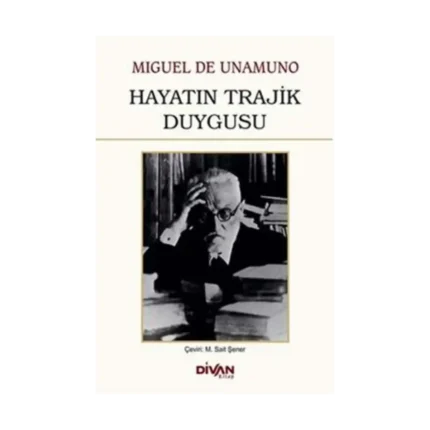 Hayatın Trajik Duygusu