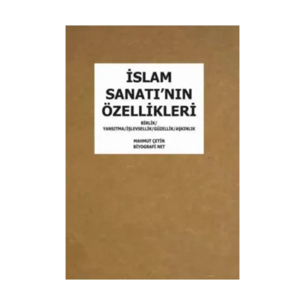 İslam Sanatı'nın Özellikleri