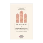 Sacred Spaces and Urban Networks