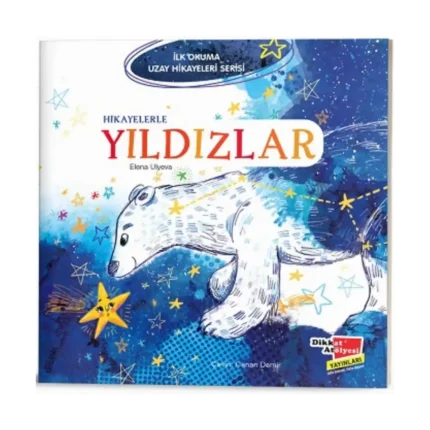 Hikayelerle Yıldızlar - İlk Okuma Uzay Hikayeleri Serisi