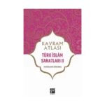 Türk İslam Sanatları II