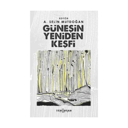 Güneşin Yeniden Keşfi