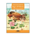 Gezgin ile Kartanesi Bay Kıskaç’ın Evinde