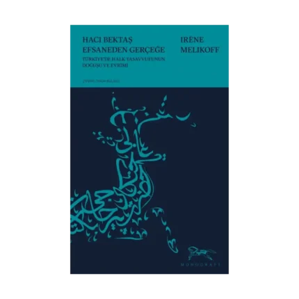 Hacı Bektaş Efsaneden Gerçeğe