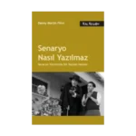 Senaryo Nasıl Yazılmaz
