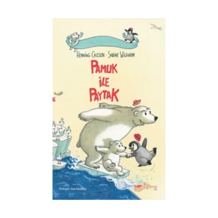 Pamuk ile Paytak (Ciltli)