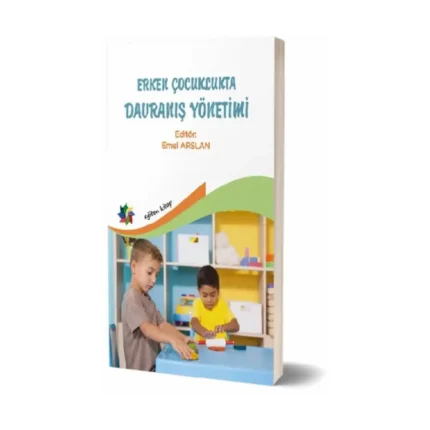 Erken Çocuklukta Davranış Yönetimi