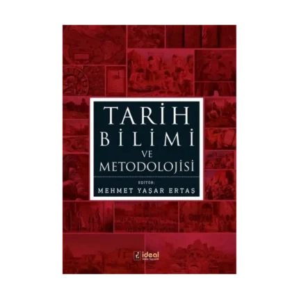 Tarih Bilimi ve Metodolojisi