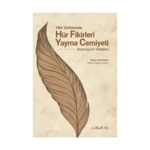 Fikir Tarihimizde Hür Fikirleri Yayma Cemiyeti