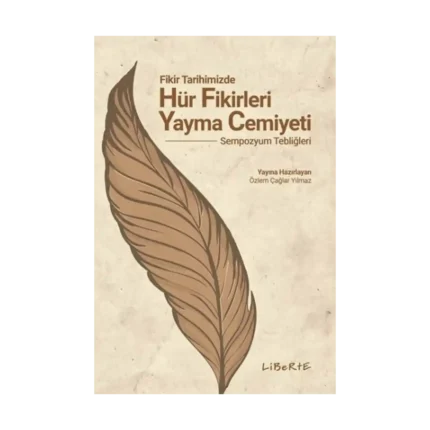 Fikir Tarihimizde Hür Fikirleri Yayma Cemiyeti