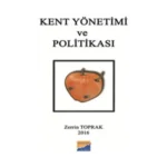 Kent Yönetimi ve Politikası