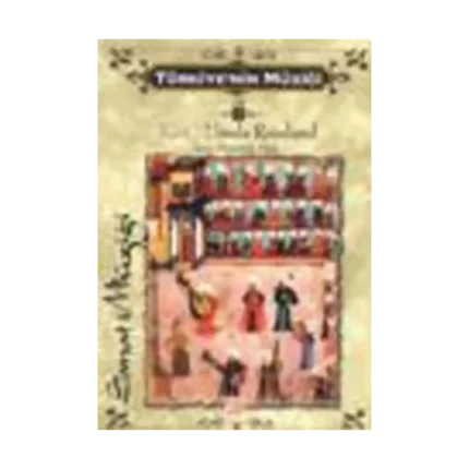 Türkiye'nin Müziği 1. Cilt (Türk Sanat Müziği)