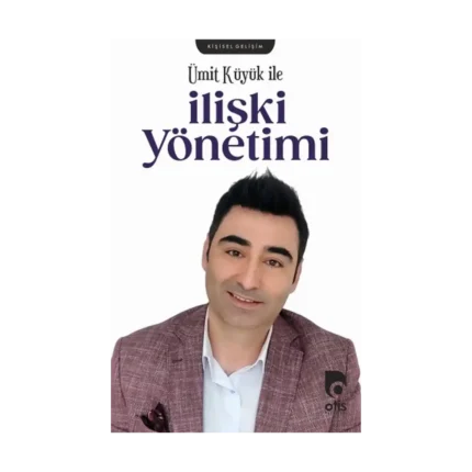 Ümit Küyük İle İlişki Yönetimi