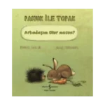 Pamuk İle Toprak - Arkadaşım Olur Musun?
