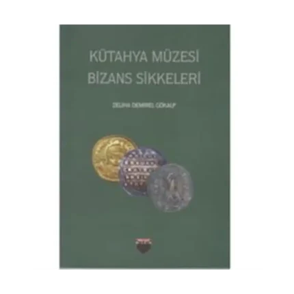 Kütahya Müzesi Bizans Sikkeleri
