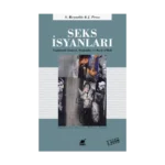 Seks İsyanları - Toplumsal Cinsiyet, Başkaldırı ve Rock’n’Roll